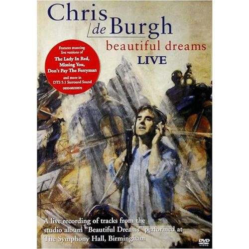 Chris de Burgh: Beautiful Dreams 2005 concierto en DVD