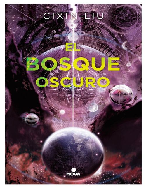 Libro El Bosque Oscuro Autor Cixin Liu Editorial Nova