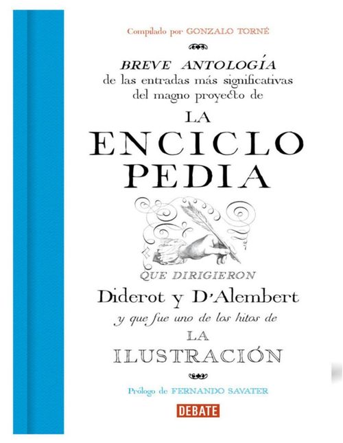 La Enciclopedia: Descubre las Entradas Más Significativas del Proyecto de Diderot y D'Alembert (Ensayo y Pensamiento) - Tapa dura