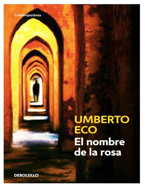 El nombre de la rosa Umberto Eco Editorial Debolsillo