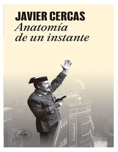 Libro Anatomia de un Instante Javier Cercas