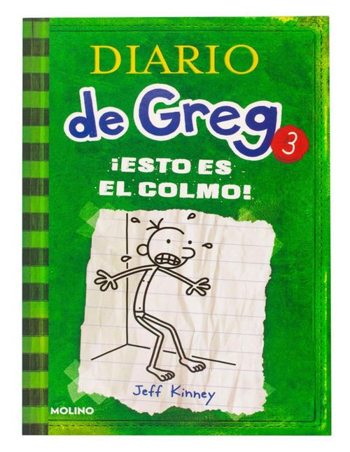Libro ¡Esto es el colmo! — Diario de Greg 3 Jeff Kinney  Editorial Molino