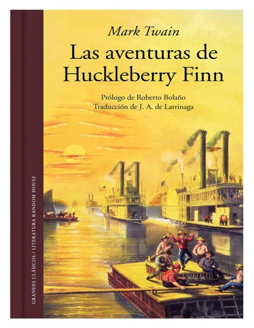 Las aventuras de Huckleberry Finn Autor Mark Twain