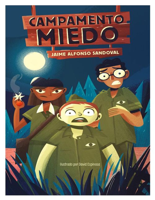 Libro Campamento Miedo Autor Jaime Alfonso Sandoval Editorial