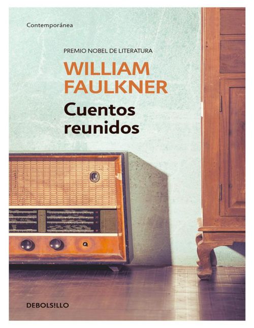 Libro Cuentos Reunidos Autor William Faulker