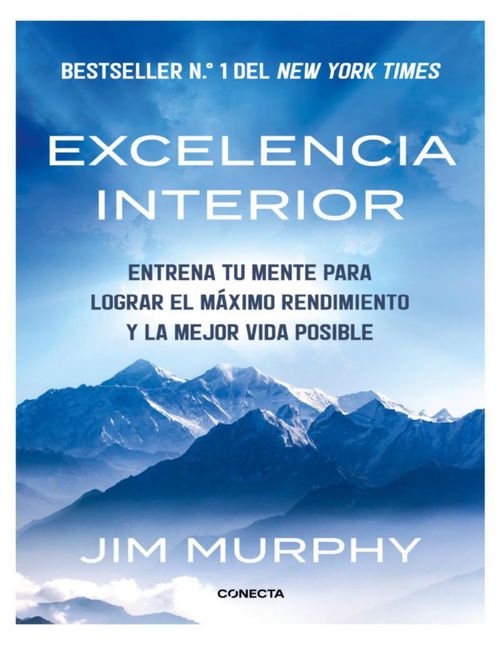Libro Excelencia interior Autor Jim Murphy Editorial Conecta