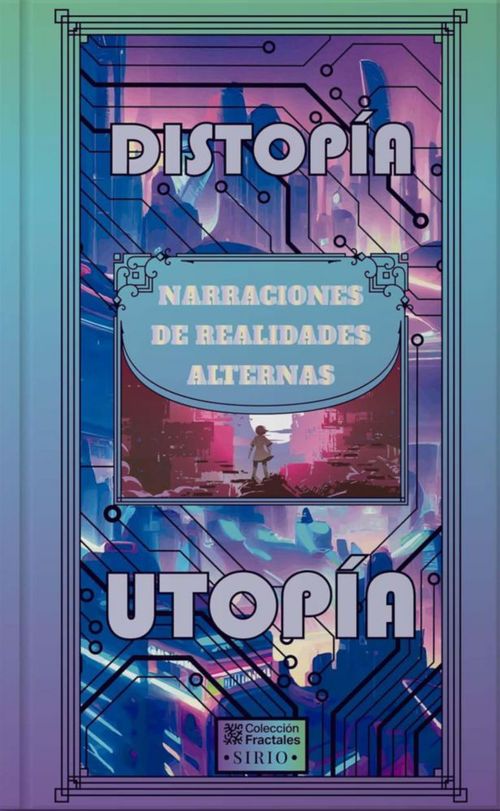 DISTOPIA Y UTOPIAS