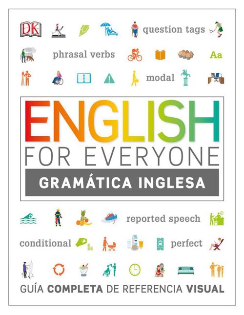 ENGLISH FOR EVERYONE: GUIA DE GRAMATICA AUTOR DK