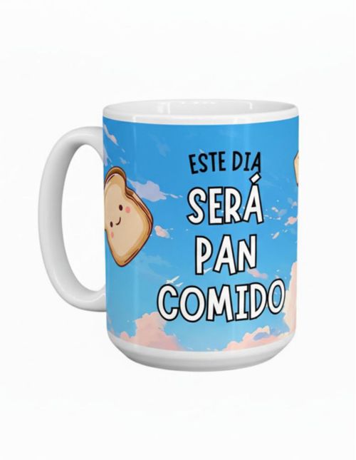 Taza de cerámica 445 ml. diseño divertido Este dia sera pan comido regalo original