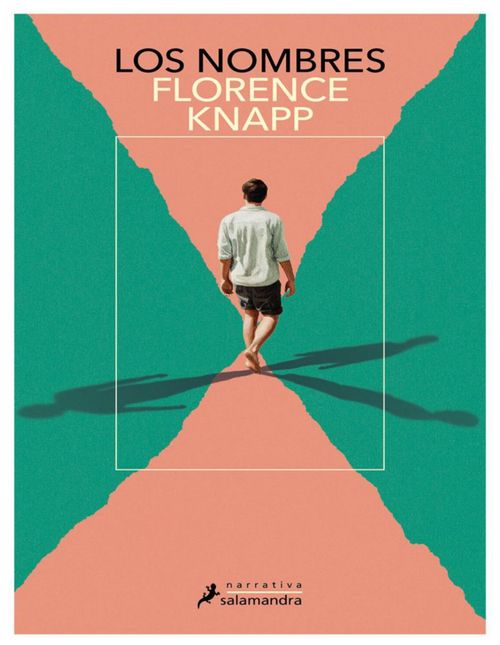 Libro Los nombres Editorial Florence Knapp Autor Salamandra