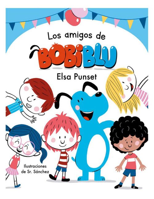 Libro Los amigos de bobiblu- Sr. Sánchez Envío Gratis