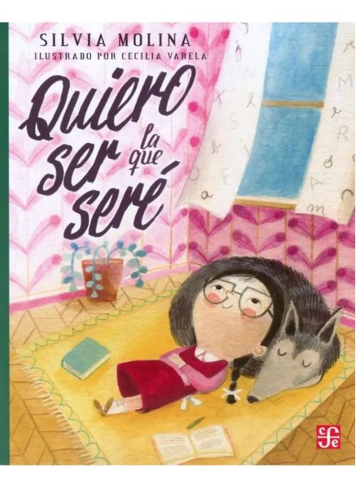 QUIERO SER LA QUE SERE DE SILVIA MOLINA