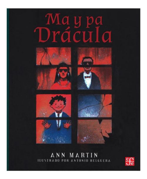 MA Y PA DRACULA DE ANTONIO HELGUERA ANN M. MARTIN
