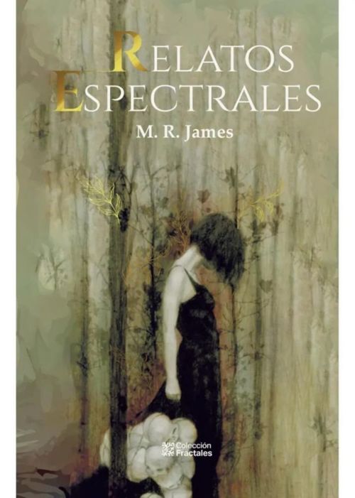 RELATOS ESPECTRALES DE M.R JAMES