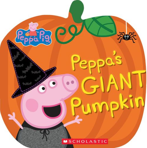 Libro Scholastic Peppa y la Calabaza Gigante (Peppa Pig)