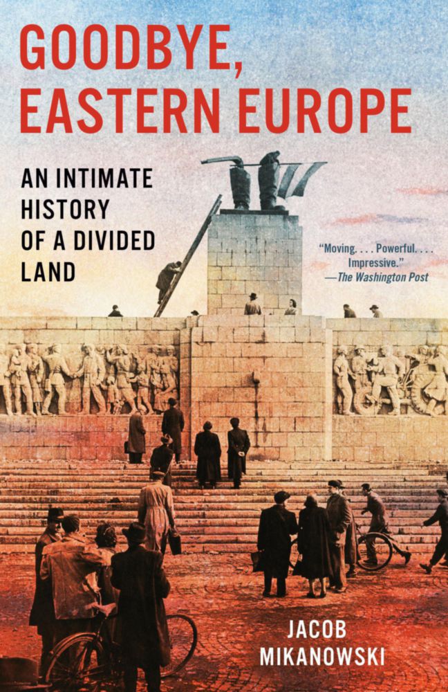Libro Vintage – Adiós Europa del Este: Historia íntima de una tierra dividida