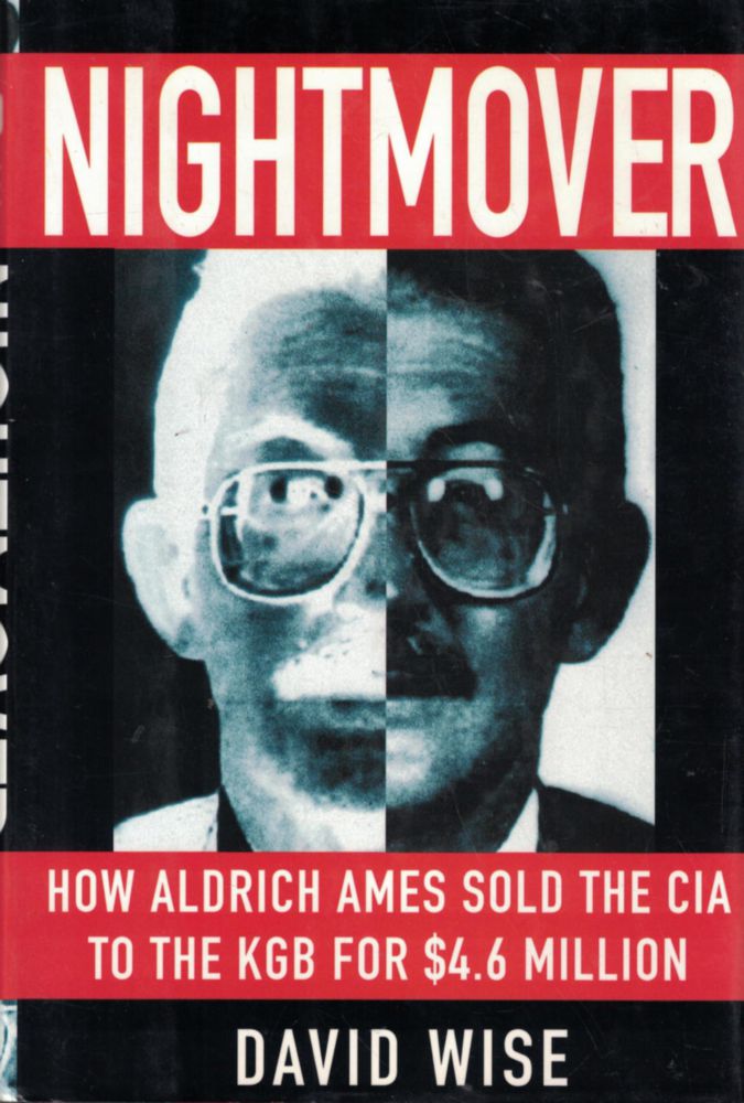 Libro HarperCollins Nightmover: Cómo Aldrich Ames vendió la CIA a la KGB por 46 millones de dólares