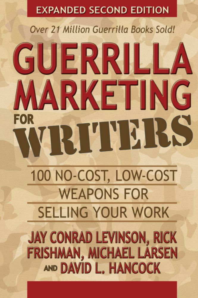 Libro Guerrilla Marketing para Escritores de Morgan James Publishing