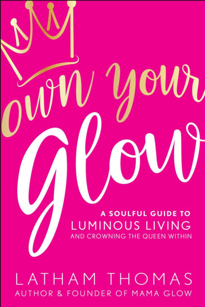 Libro Hay House "Own Your Glow: Guía para una Vida Luminosa"
