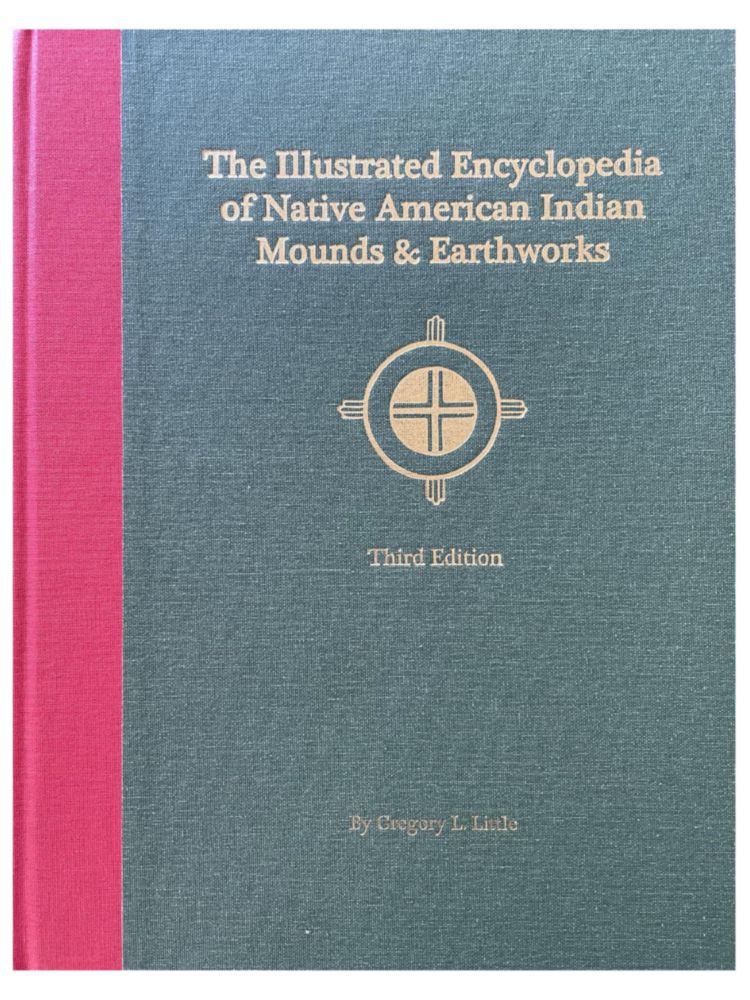 Eagle Wing Books – Enciclopedia Ilustrada de los Montículos y Obras de Tierra de los Indígenas de América del Norte (Tercera Ed.)