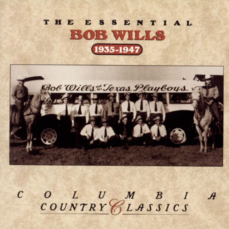 Música SONY MUSIC Lo esencial de Bob Wills 1935-1947
