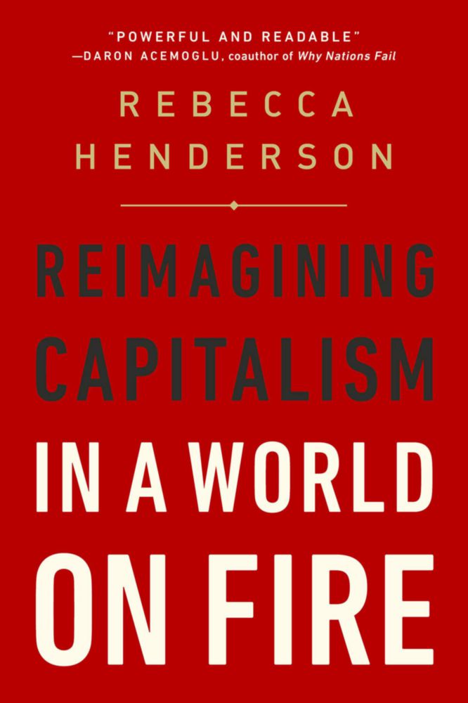 Libro PublicAffairs: Reimaginando el capitalismo en un mundo en llamas