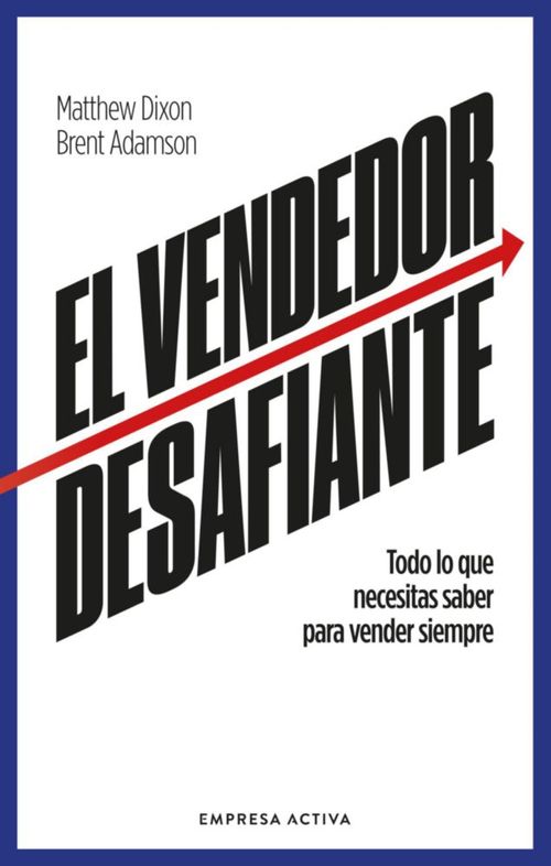 Empresa Activa – Ventas Desafiantes: Las Características que Necesitas para Vender Siempre (Edición en Español)