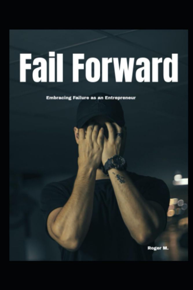 Libro Majosta – Fail Forward: Abrazando el Fracaso como Emprendedor