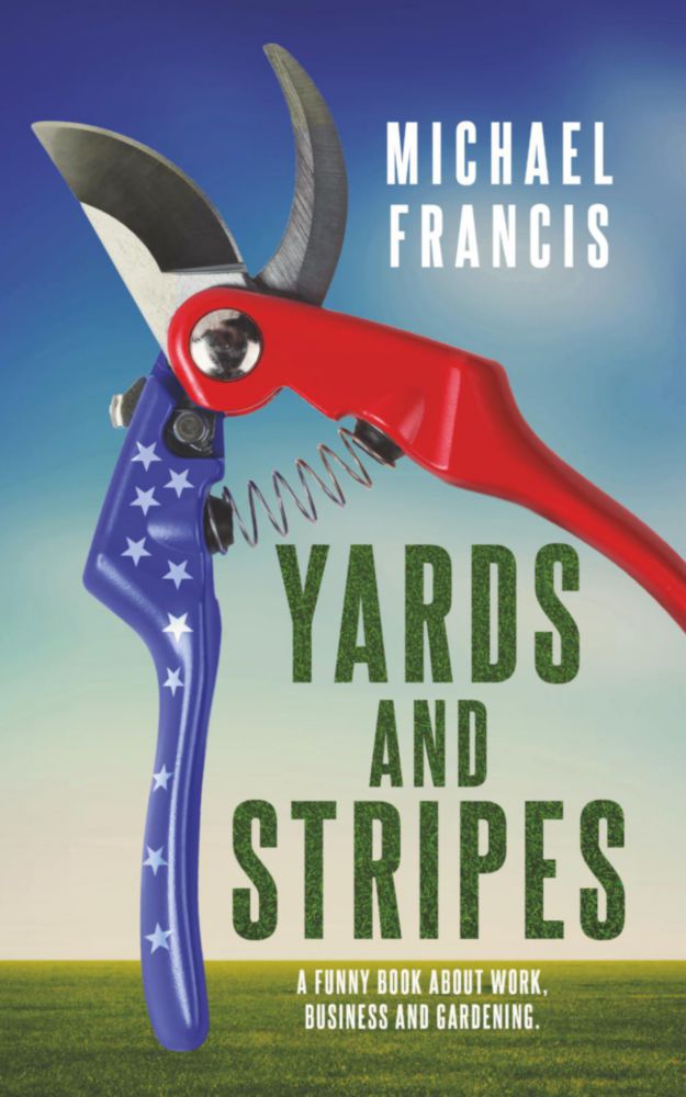 Majosta Yards and Stripes: Libro Divertido sobre Trabajo Negocios y Jardinería