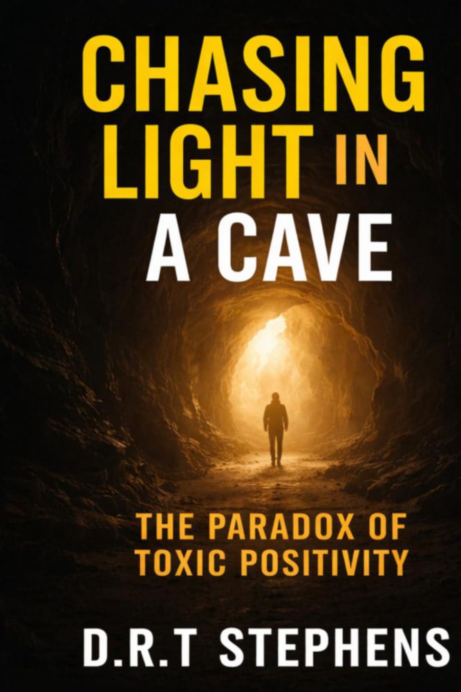Libro Majosta "Persiguiendo la Luz en una Cueva: La Paradoja de la Positividad Tóxica"