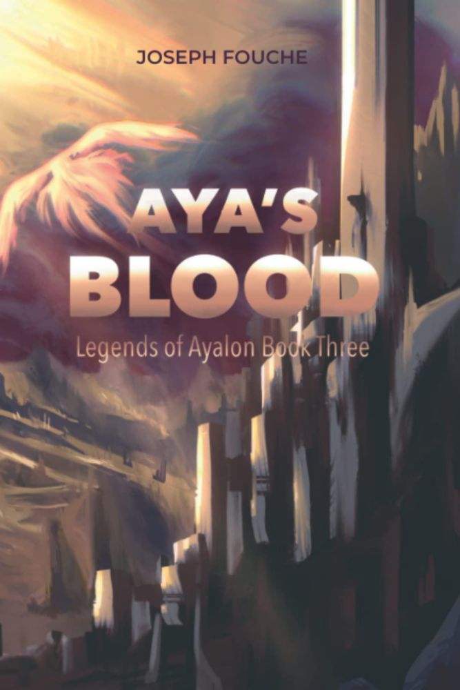 Majosta – Aya's Blood: Leyendas de Ayalon (Libro 3)