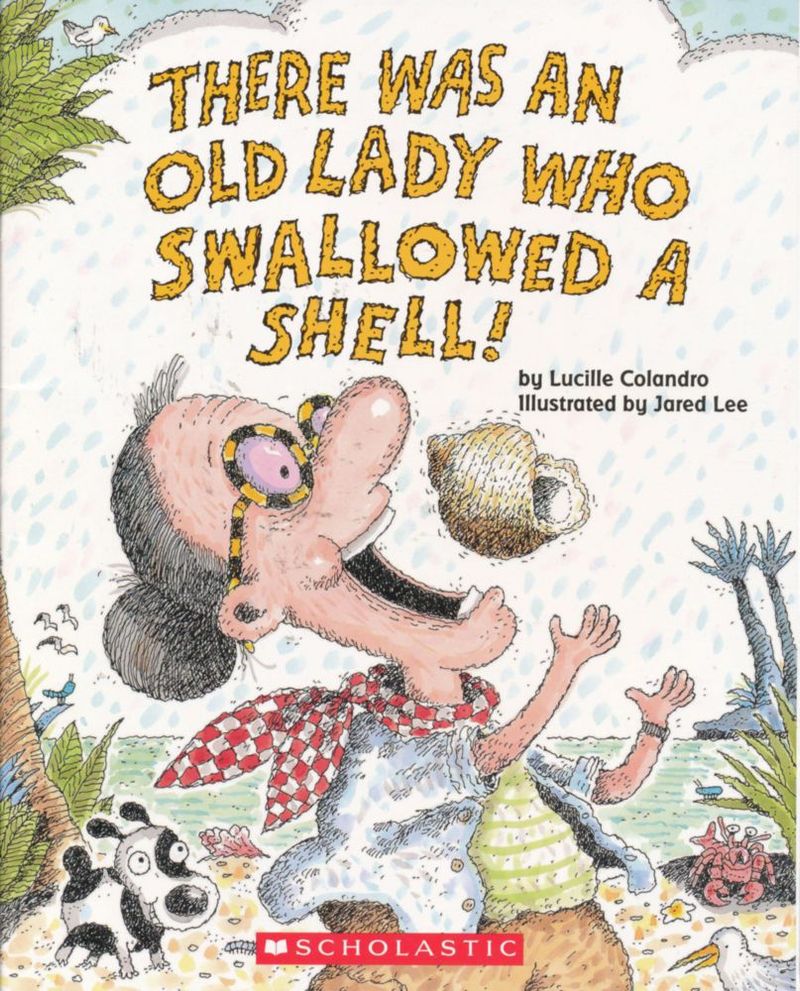 Libro Scholastic: ¡Había una anciana que se tragó una concha!