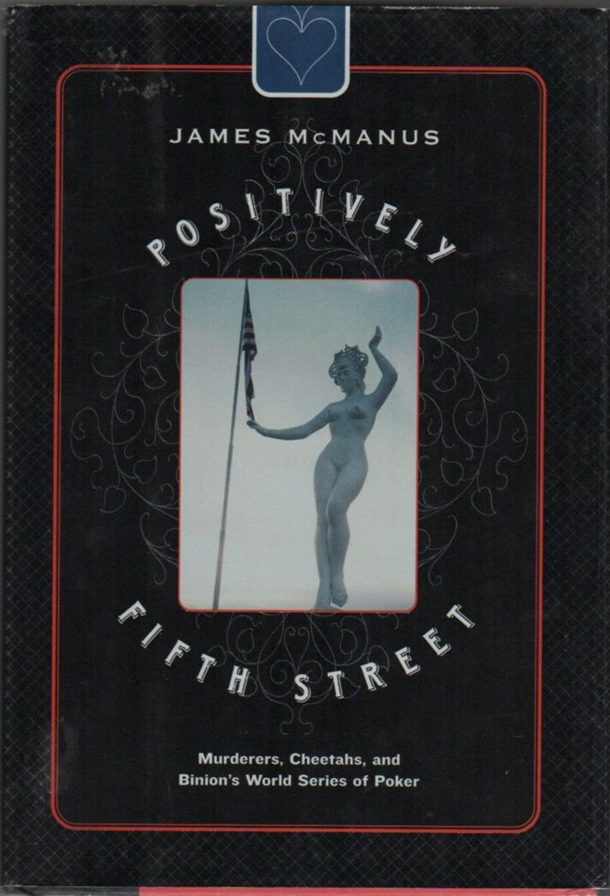 Libro Positively Fifth Street: Asesinos Guepardos y la Serie Mundial de Poker de Binion – Farrar Straus y Giroux