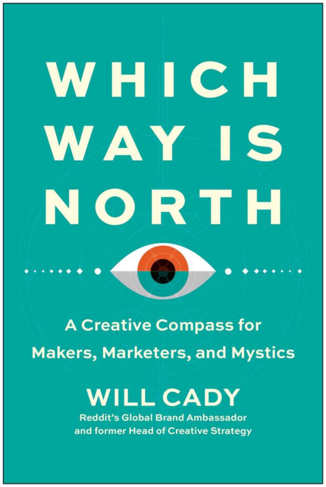 Libro BenBella Books "Which Way Is North: Una brújula creativa para creadores mercadólogos y místicos"