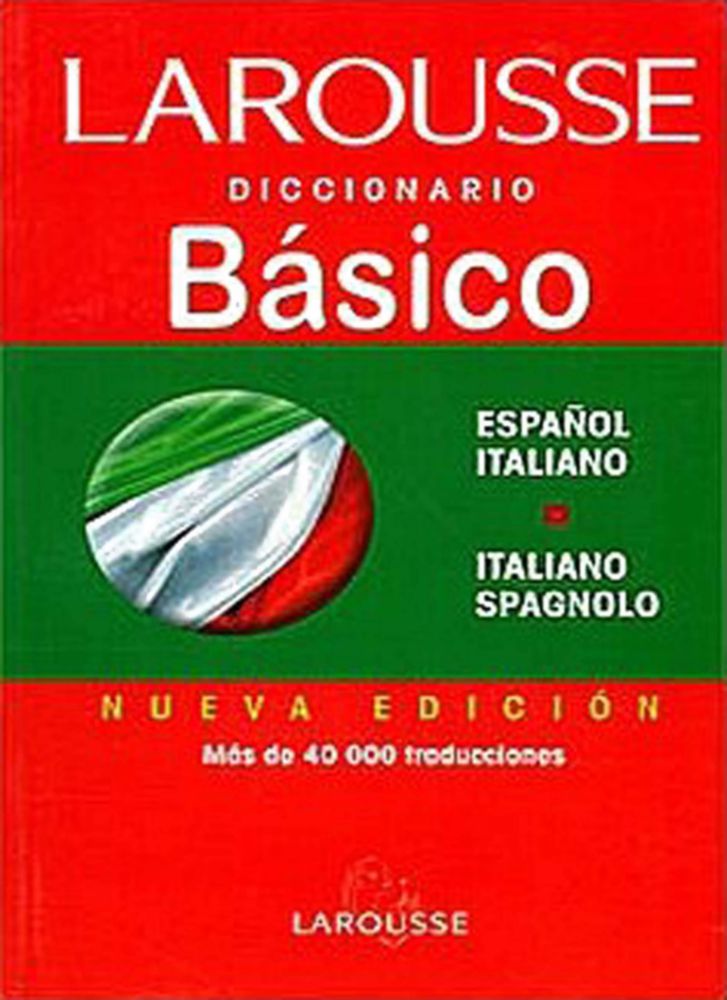 Diccionario Larousse Básico Italiano-Español