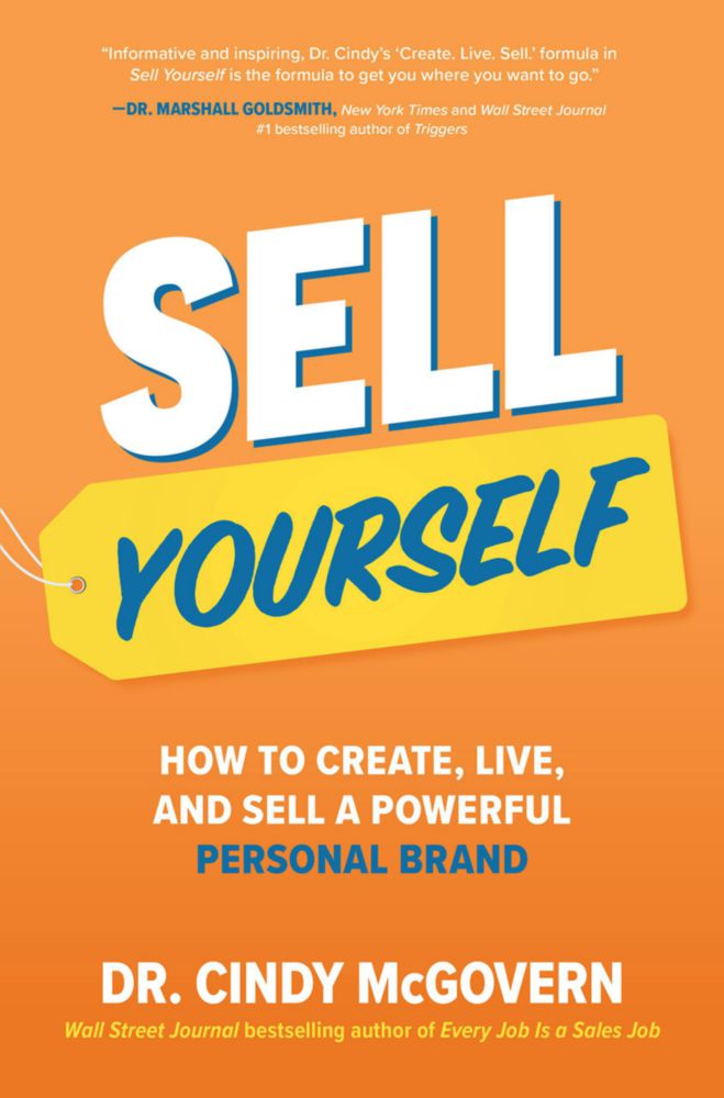 Sell Yourself: Cómo crear vivir y vender una poderosa marca personal