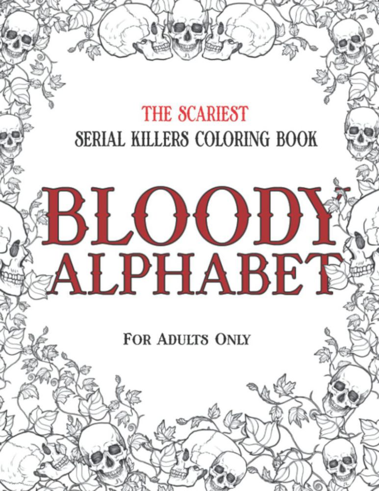 Libro para Colorear Independientemente Publicado Alfabeto Sangriento para Adultos