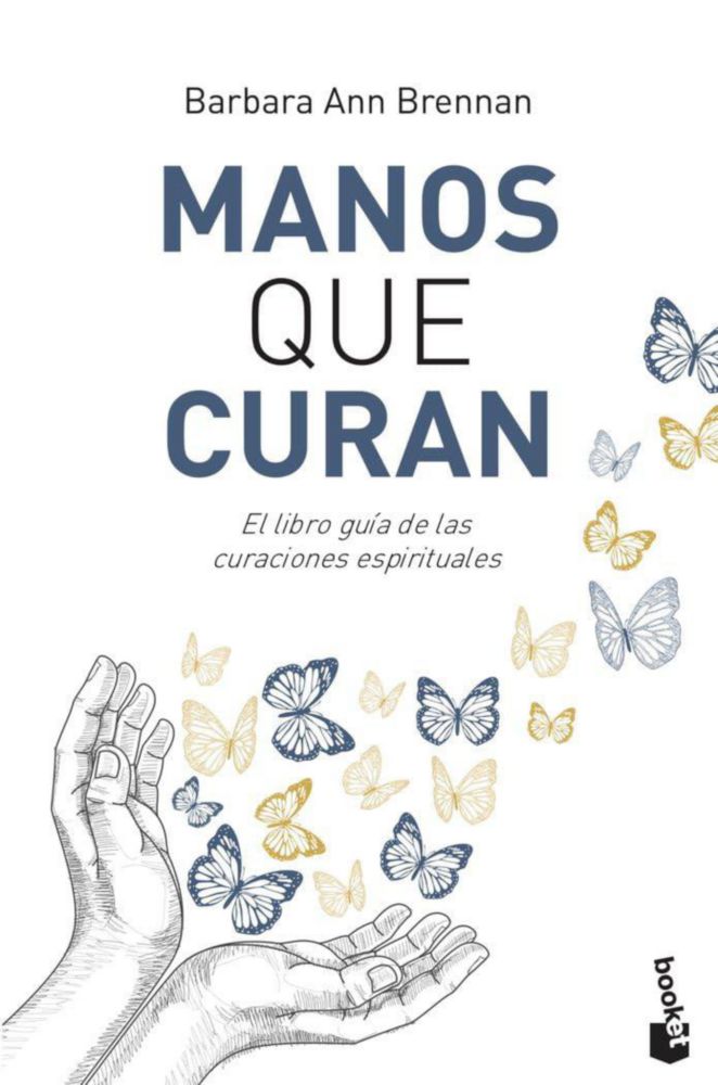 Manos que curan: Guía de sanación espiritual