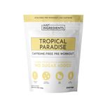 Pre-Entreno JUST INGREDIENTS Paraíso Tropical 30 Porciones