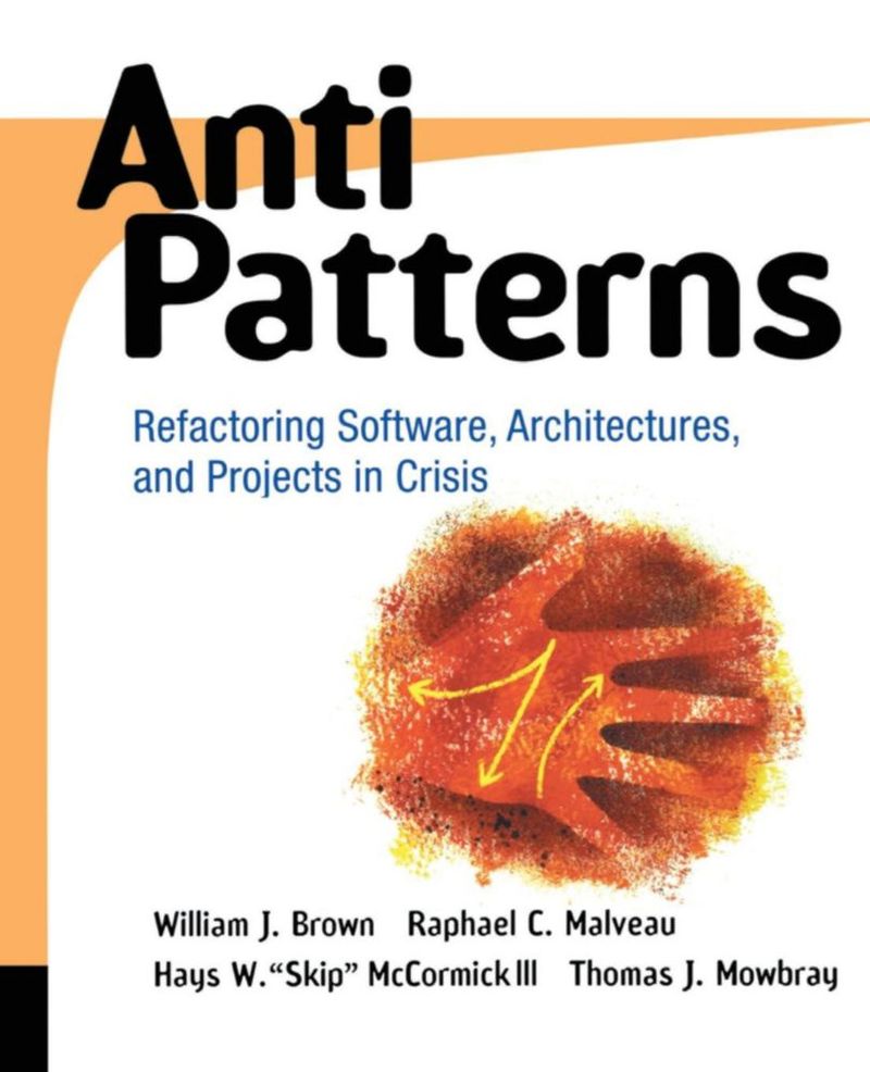 Libro Wiley AntiPatterns: Refactorizando Software Arquitecturas y Proyectos en Crisis