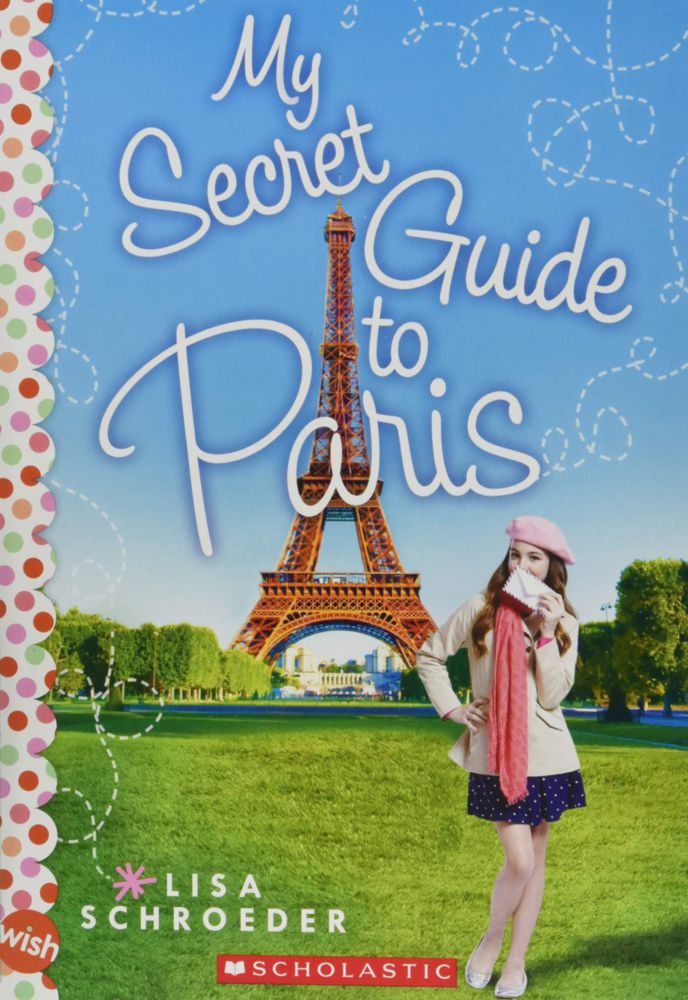 Scholastic – Mi Guía Secreta de París (Novela Wish)