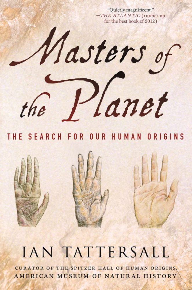 Libro St. Martin's Griffin Maestros del Planeta: La búsqueda de nuestros orígenes humanos