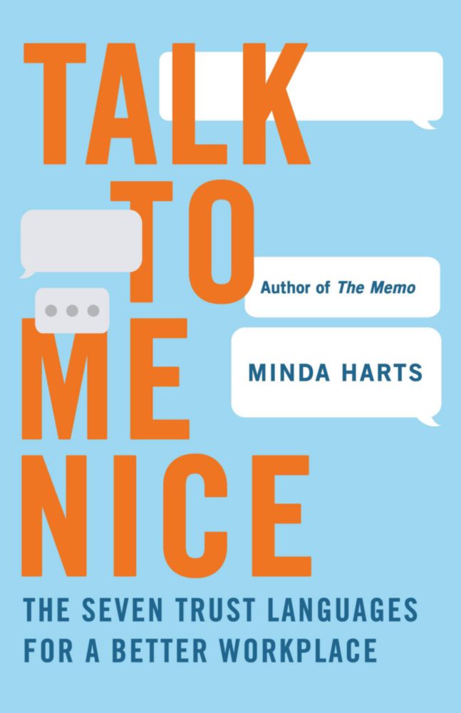 Libro Talk to Me Nice: Los Siete Lenguajes de la Confianza para un Mejor Lugar de Trabajo