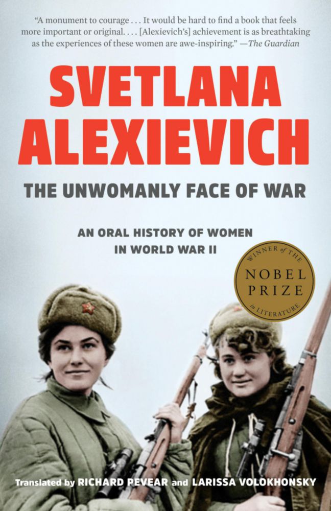 El Rostro No Femenino de la Guerra: Historia Oral de las Mujeres en la Segunda Guerra Mundial