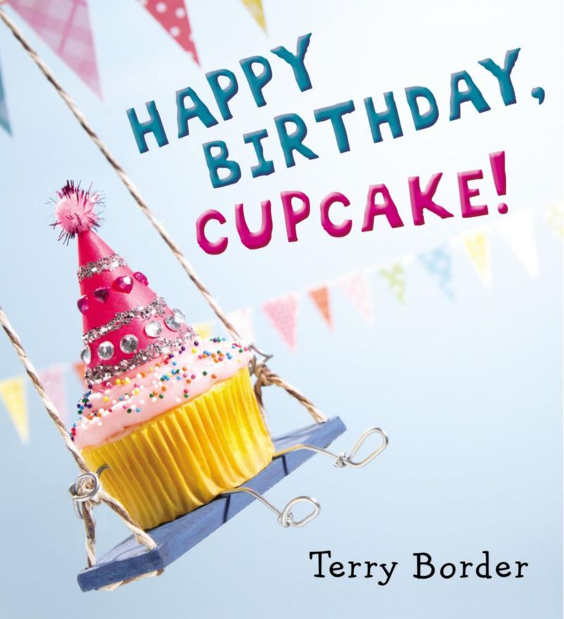 ¡Feliz cumpleaños cupcake! - Philomel Books