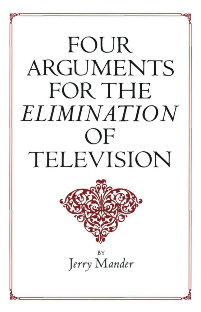 Libro William Morrow – Cuatro argumentos para la eliminación de la televisión