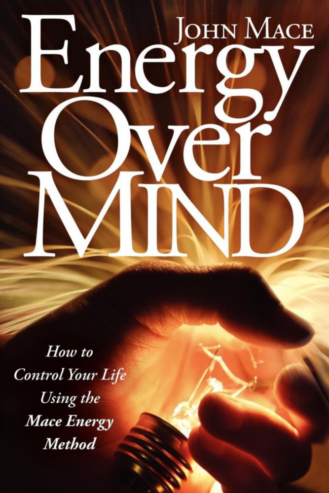 Libro Energy Over Mind: Método Mace de Energía sobre la Mente