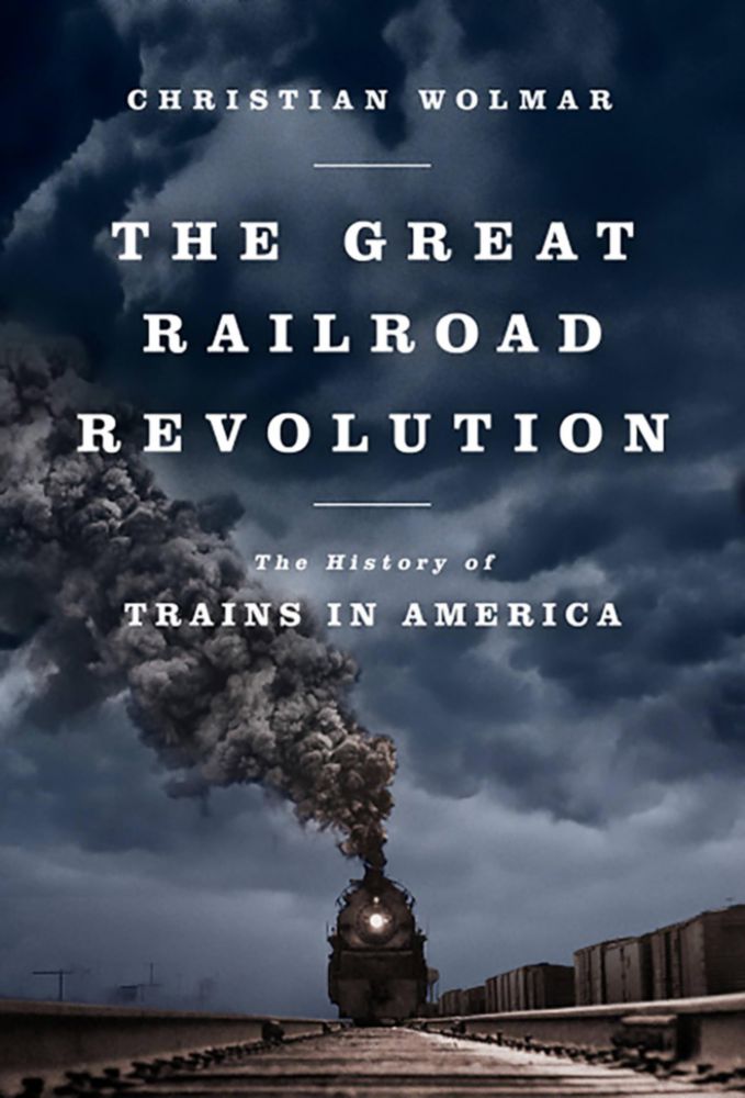 Libro PublicAffairs La Gran Revolución Ferroviaria Historia