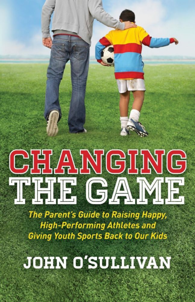 Libro Changing the Game: guía para padres para criar atletas felices y de alto rendimiento