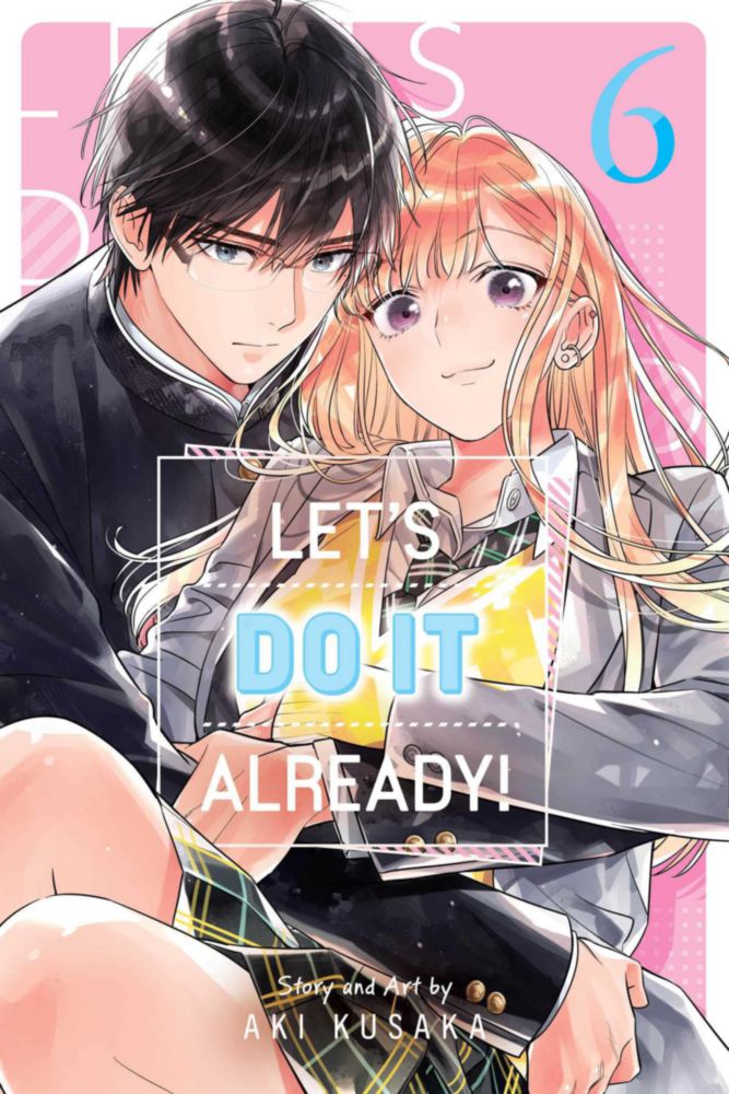 Libro Viz Media Let's Do It Already! Vol. 6